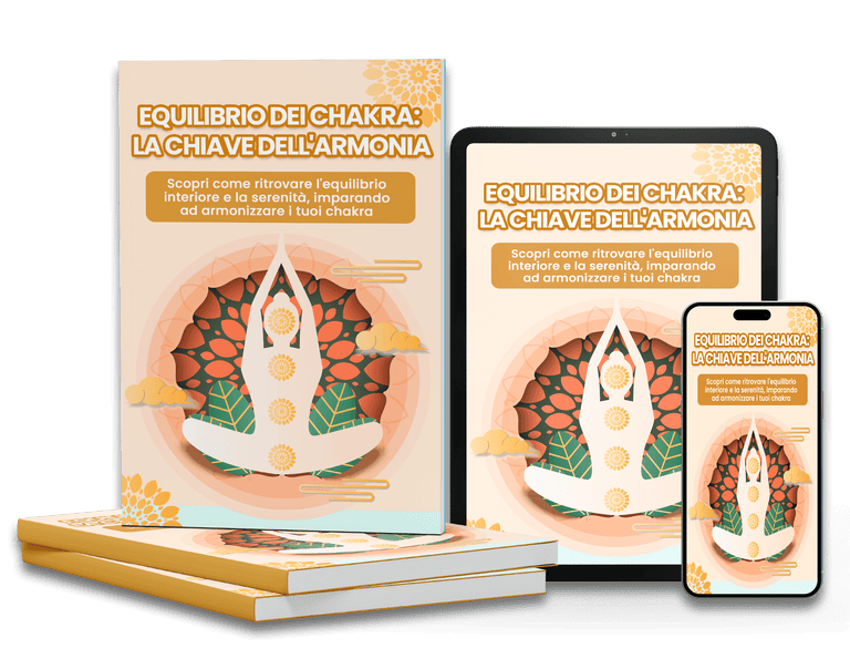 Immagine del prodotto 'Equilibrio dei Chakra: La Chiave dell'Armonia' su vari dispositivi.